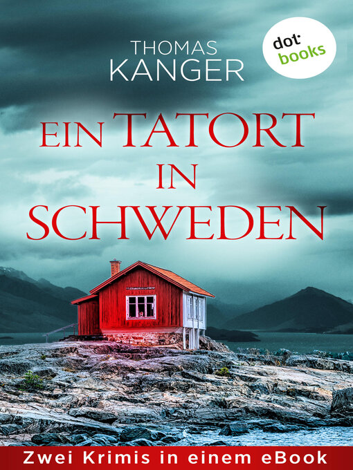Title details for Ein Tatort in Schweden by Thomas Kanger - Wait list